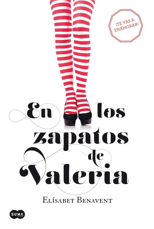 En los zapatos de Valeria (Saga Valeria 1)  | Elísabet Benavent