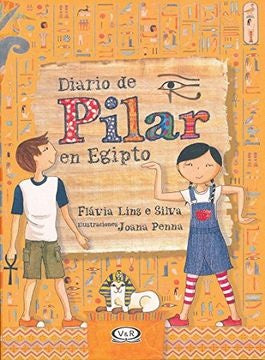 Diario de Pilar en Egipto | FLAVIA LINS E SILVA