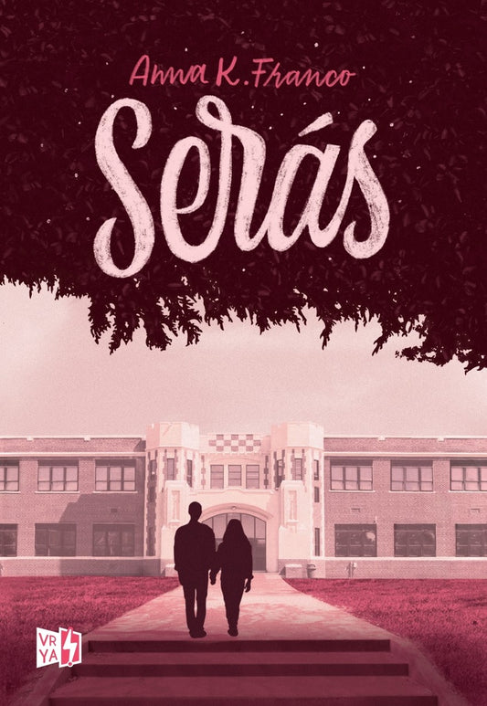Serás | ANNA K. FRANCO