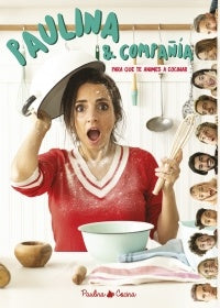 Paulina & compañía | PAULINA COCINA