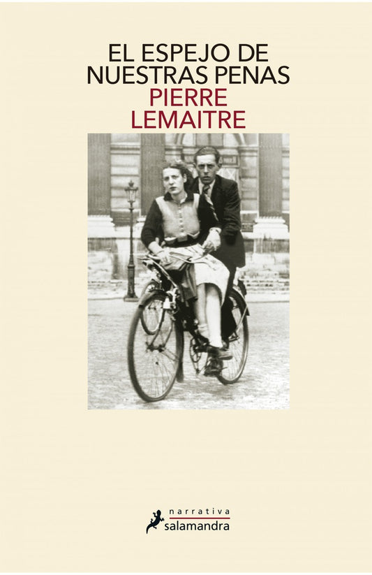 El espejo de nuestras penas | PIERRE LEMAITRE