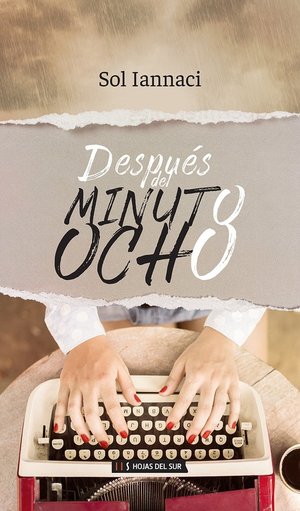 Después del minuto ocho | Sol Iannaci