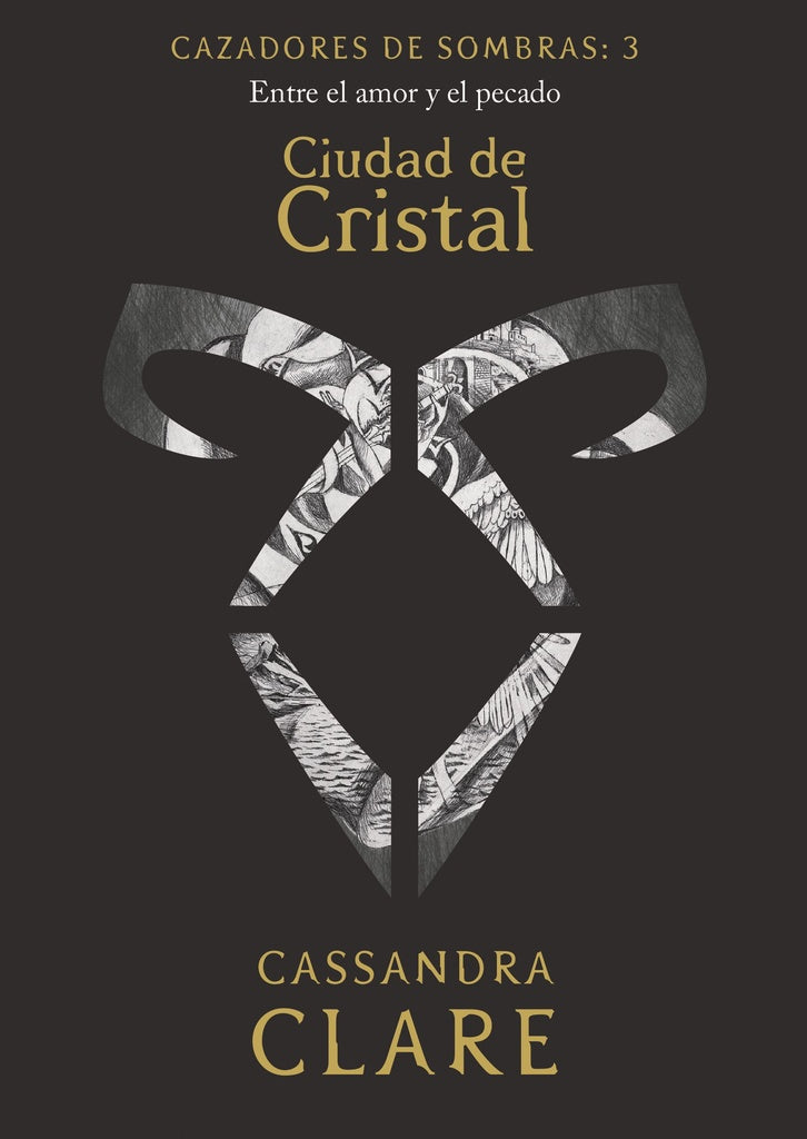Ciudad de Cristal. Cazadores de sombras 3 | Cassandra Clare