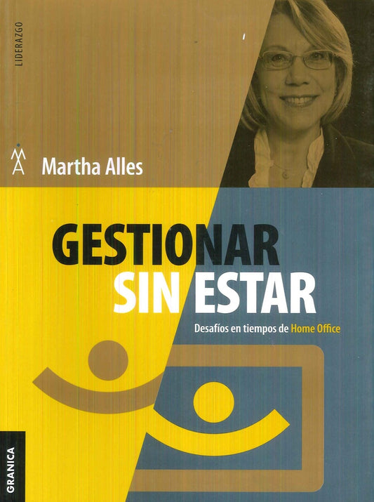 Gestionar sin estar | MARTHA ALLES