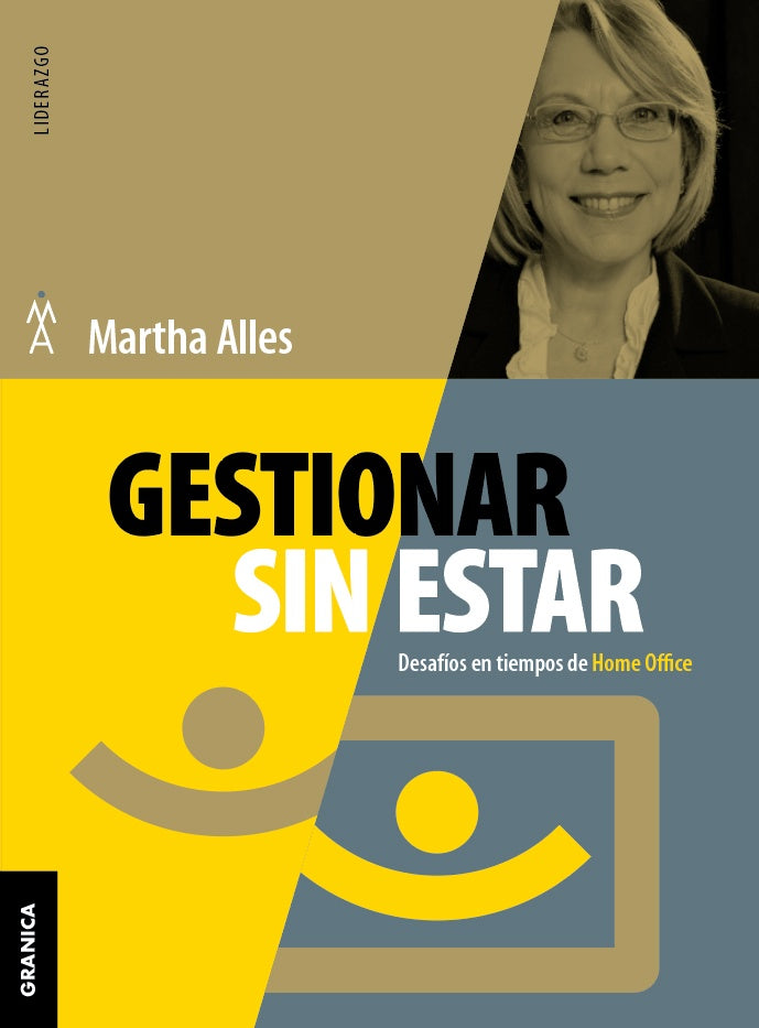Gestionar sin estar | MARTHA ALLES