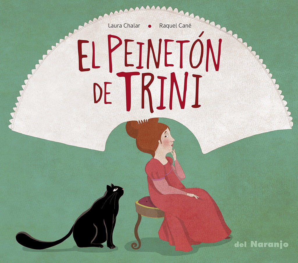 El peinetón de Trini | Laura Chalar