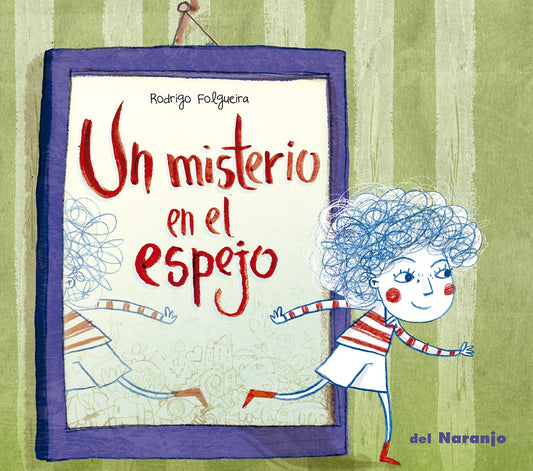 Un misterio en el espejo | Rodrigo Folgueira