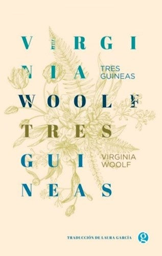 Tres guineas | VIRGINIA WOOLF