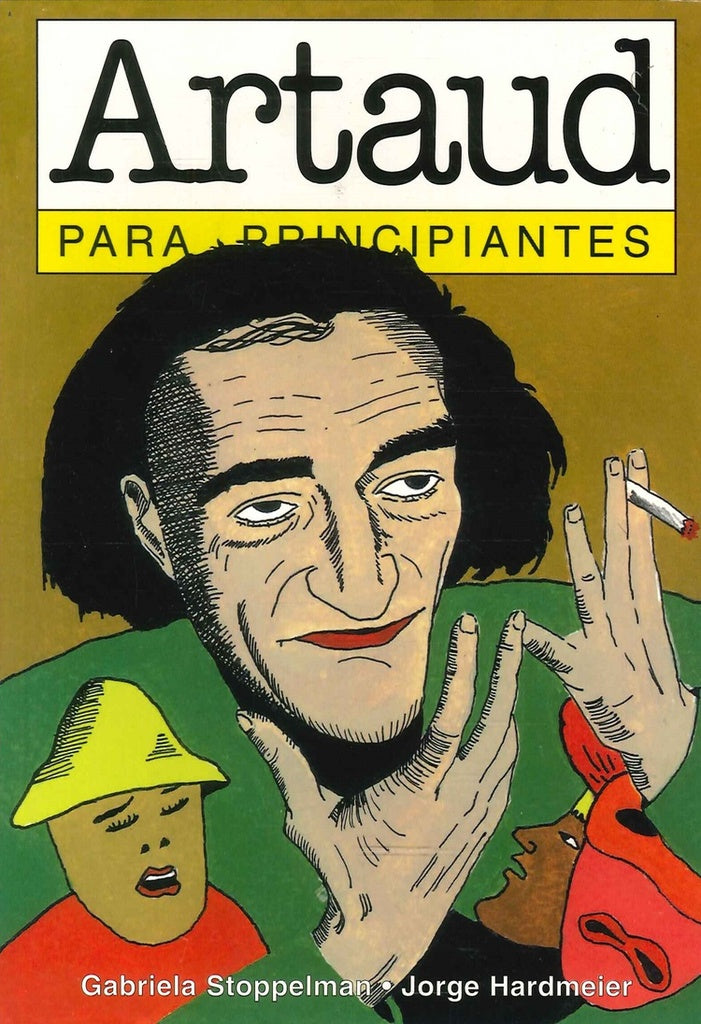 Artaud para principiantes | STOPPELMAN, GABRIELA/ HARDMEIER, JORGE