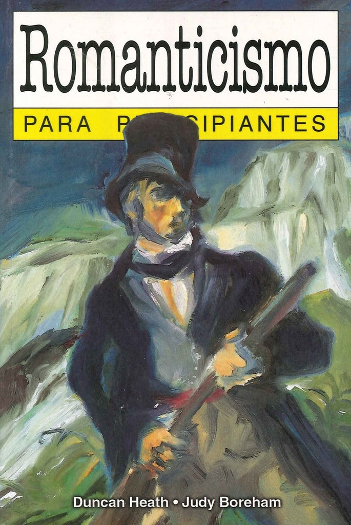 Romanticismo Para Principiantes | DUNCAN HEATH