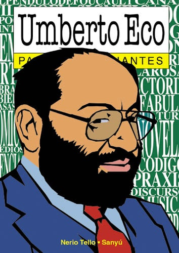 Umberto Eco para principiantes | NERIO TELLO