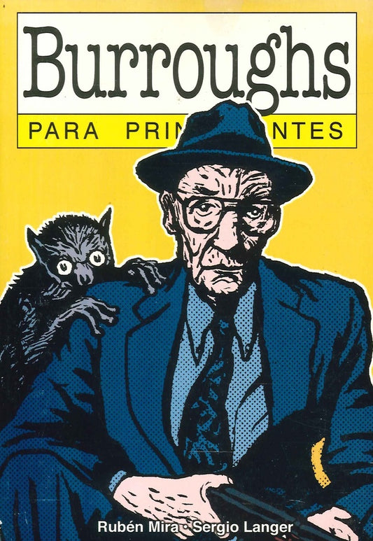 Burroughs Para Principiantes | RUBEN MIRA - SERGIO LANGER