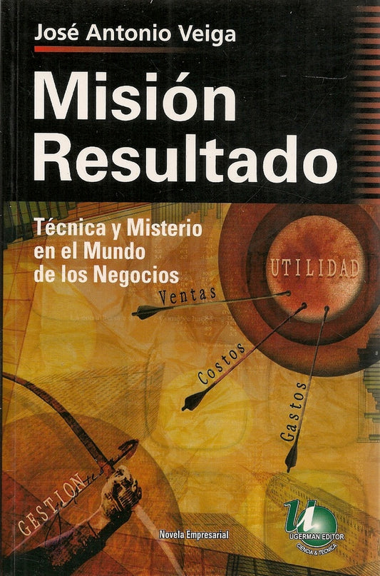 Misión resultado | JOSE ANTONIO VEIGA