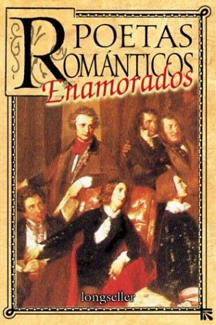 Poetas románticos enamorados | Varios autores