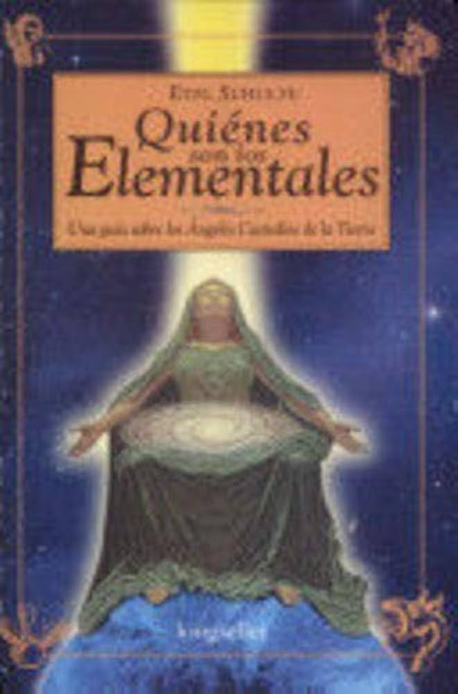 Quienes son los elementales | ETEL SCHULTE
