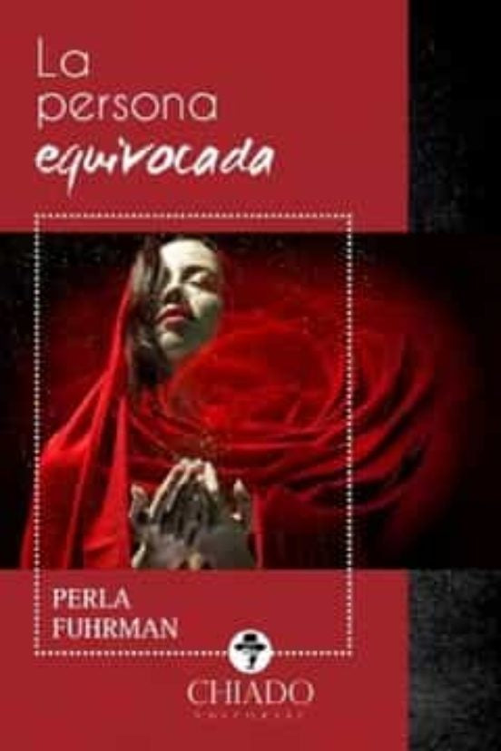 La persona equivocada  | Perla FUHRMAN