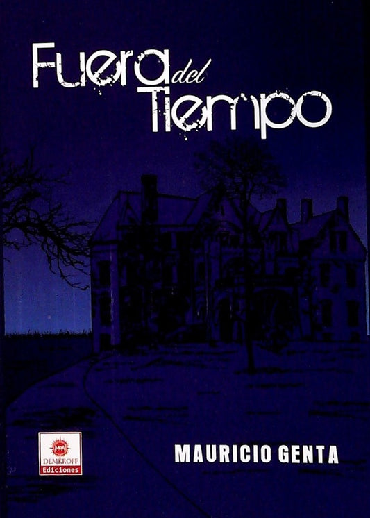 Fuera de tiempo | MAURICIO GENTA