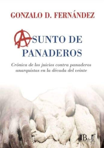 Asunto de panaderos | Gonzalo D. Fernández