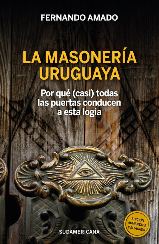 La Masonería uruguaya | FERNANDO AMADO