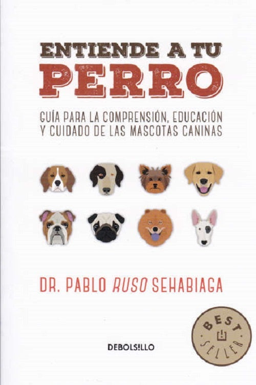 Entiende a tu perro | DR. PABLO RUSO SEHABIAGA