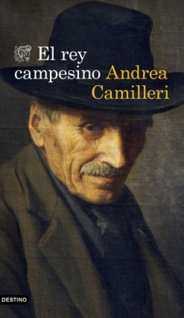 El rey campesino | Andrea Camilleri