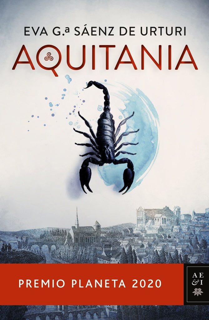 Aquitania | Eva García Sáenz de Urturi