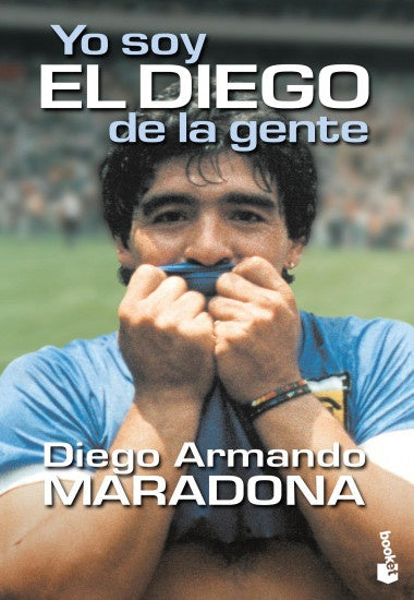 Yo soy el Diego | Diego Armando Maradona
