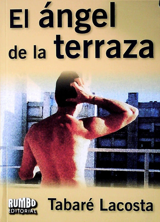 El ángel de la terraza | Tabaré Lacosta