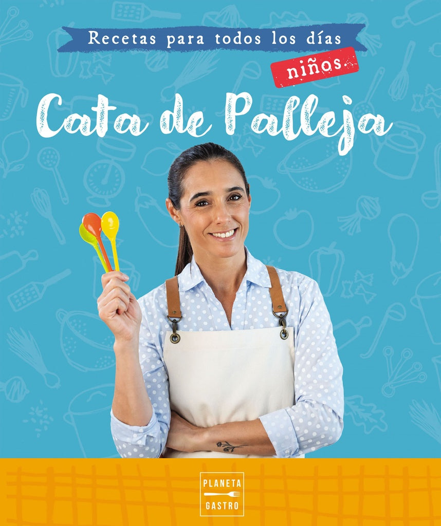 Recetas para todos los días. Niños | Catalina de Palleja