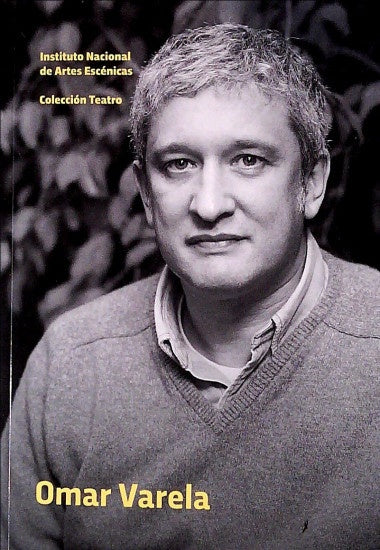 Omar Varela. Colección teatro | OMAR VARELA