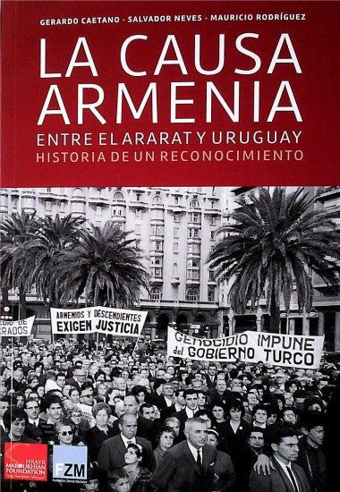 La causa Armenia: entre Ararat y Uruguay | GERARDO/ NEVES, SALVADOR, RODRIGUEZ