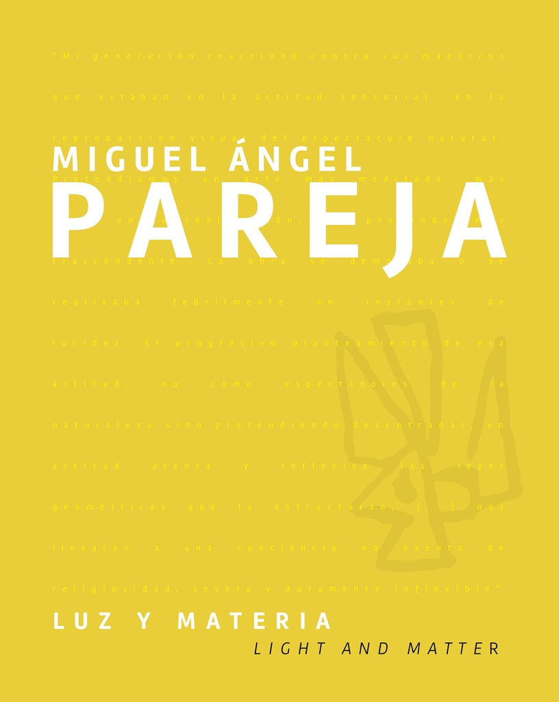 Luz y materia. Miguel Ángel Pareja | MIGUEL ANGEL PAREJA