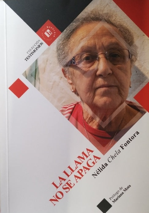 La llama no se apaga | Nélida Chela Fontora