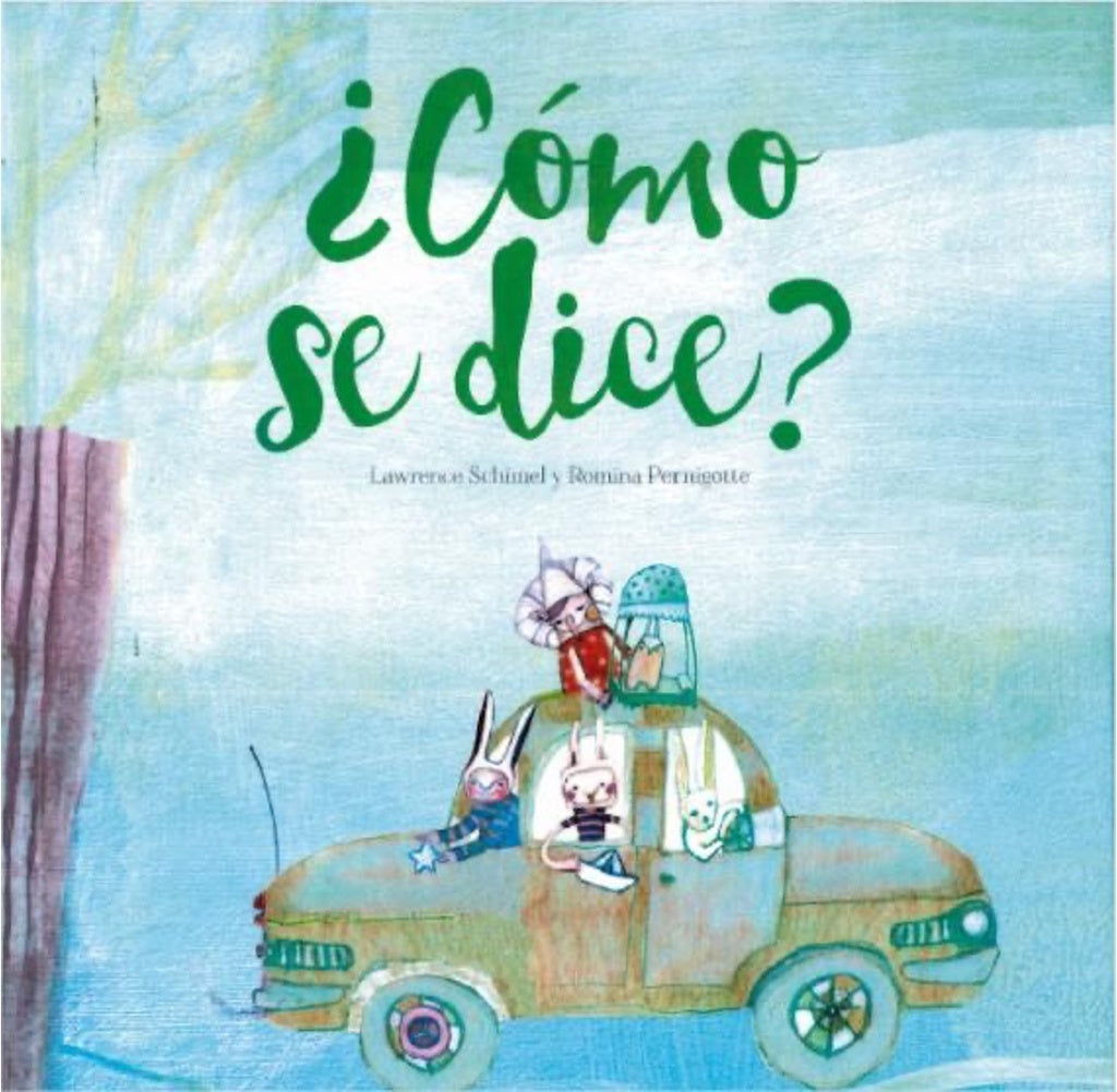 COMO SE DICE | LAWRENCE SCHIMEL - ROMINA PERNIGOTTE
