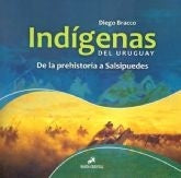 INDIGENAS DEL URUGUAY | DIEGO BRACCO