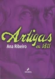 ARTIGAS EN 1811 | ANA RIBEIRO