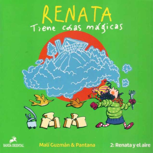 Renata tiene cosas mágicas 2. El aire | MALI GUZMAN
