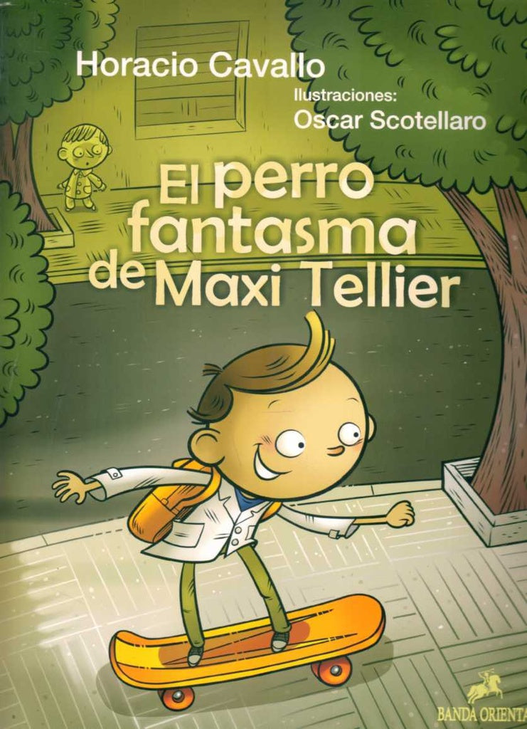 El perro fantasma de Maxi Tellier | CAVALLO, HORACIO/ SCOTELLARO, OSCAR