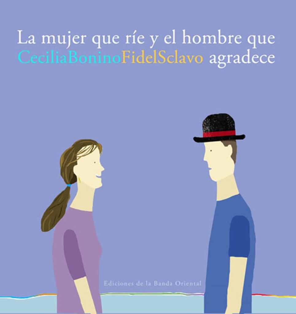 La mujer que ríe y el hombre que agradece | Bonino, SCLAVO