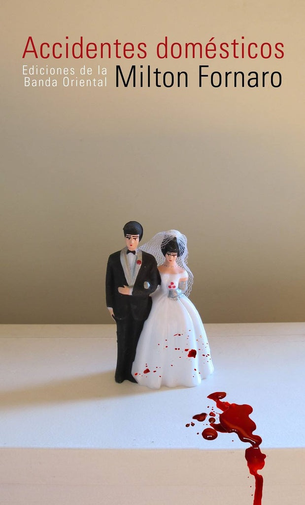 Accidentes domésticos | MILTON FORNARO