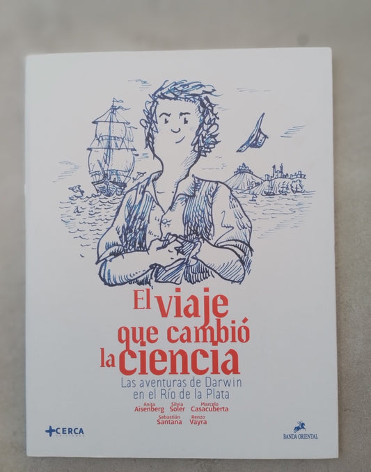 El viaje que cambió la ciencia | Varios autores