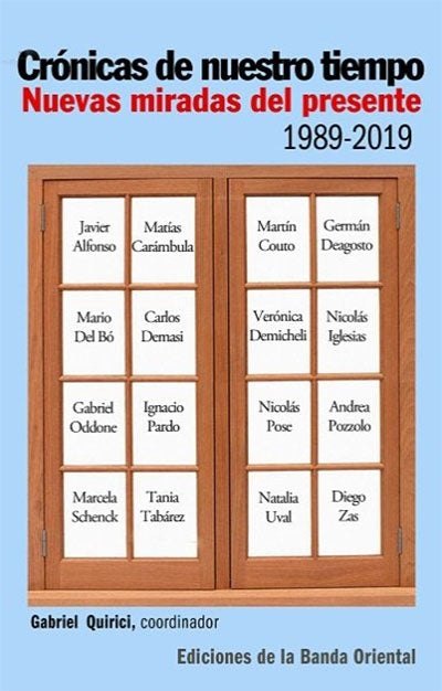 Crónicas de nuestro tiempo | Gabriel Quirici