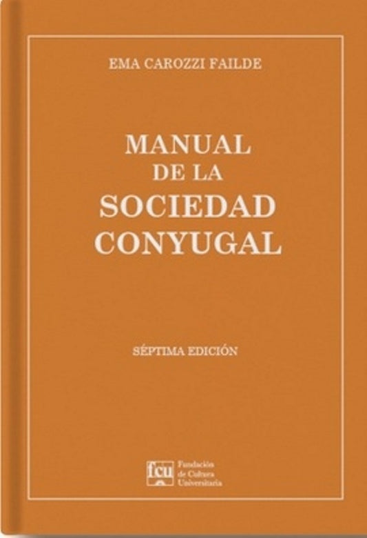 Manual de sociedad conyugal | EMA CAROZZI FAILDE