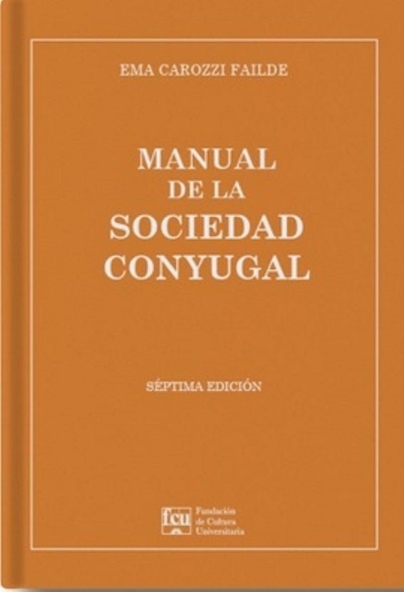 Manual de sociedad conyugal | EMA CAROZZI FAILDE