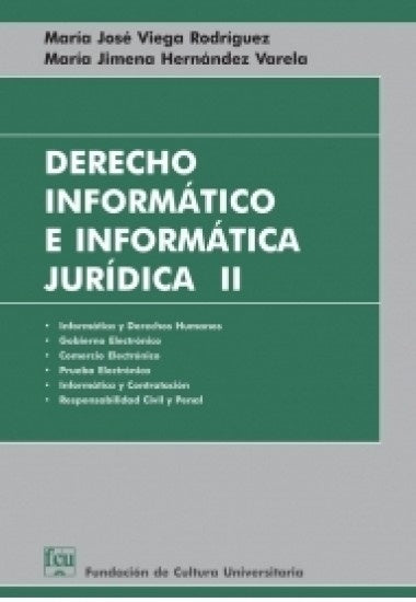 DERECHO INFORMATICO E INFORMATICA 2 | María José Viega - María Jimena Hernández