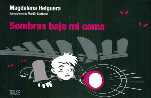 Sombras bajo mi cama | Magdalena Helguera