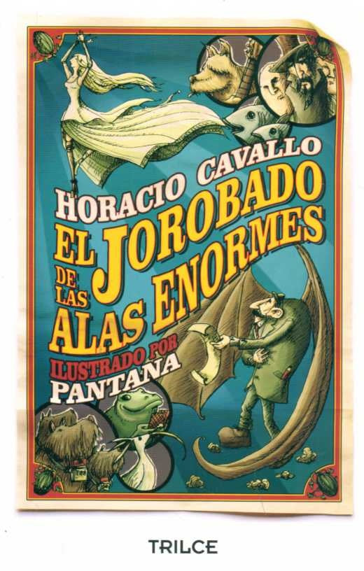 El jorobado de las alas enormes | HORACIO CAVALLO