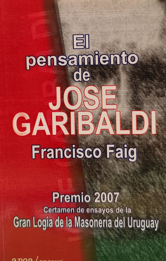 El pensamiento de José Garibaldi | FRANCISCO FAIG