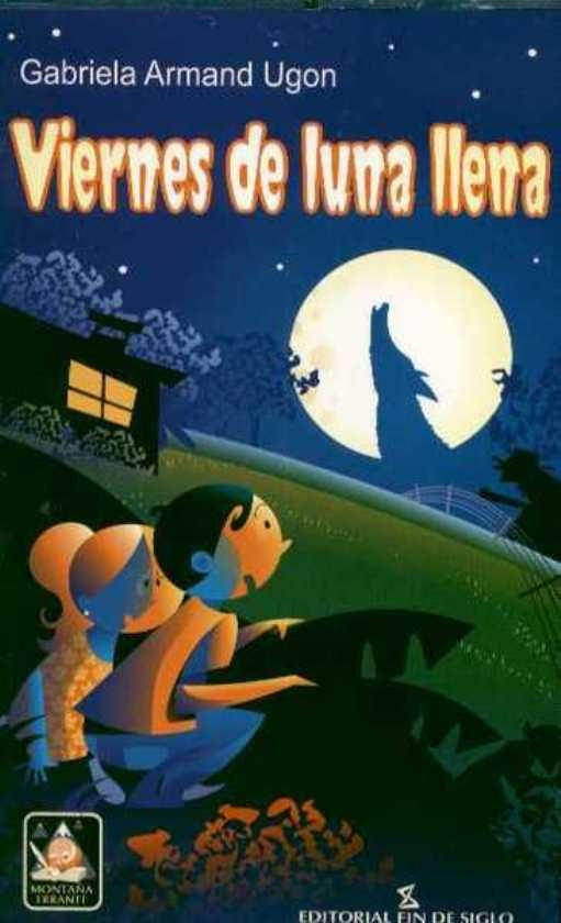 Viernes de luna llena | GABRIELA ARMAND UGON
