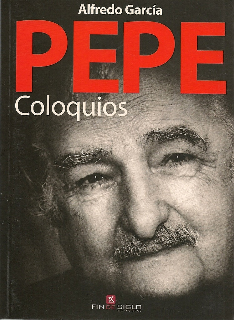 Pepe. Coloquios | ALFREDO GARCIA